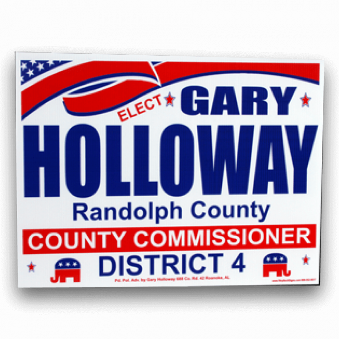 Political Campaign Sign printing in Prattville, AL.